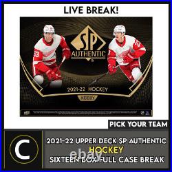 2021-22 Sp Authentic Hockey 16 Box (full Case) Break #h1554 Pick Your Team