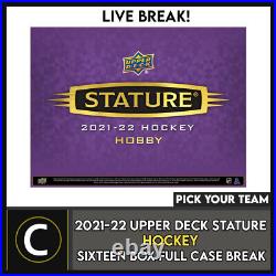 2021-22 Upper Deck Stature Hockey 16 Box Full Case Break #h1583 Pick Your Team