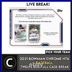 2021 Bowman Chrome Hta Baseball 12 Box (full Case) Break #a1232 Pick Your Team