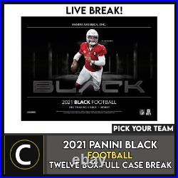 2021 Panini Black Football 12 Box (full Case) Break #f779 Pick Your Team