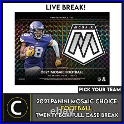 2021 Panini Mosaic Choice Football 20 Box Full Case Break #f870 Pick Your Team