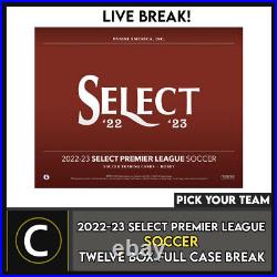 2022/23 Panini Select Epl Soccer 12 Box (full Case) Break #s292 Pick Your Team