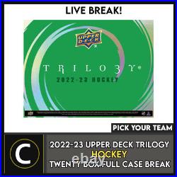 2022-23 Upper Deck Trilogy Hockey 20 Box Full Case Break #h1616 Pick Your Team