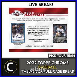 2022 Topps Chrome Baseball 12 Box (full Case) Break #a1516 Pick Your Team