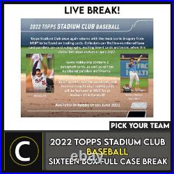 2022 Topps Stadium Club Baseball 16 Box Full Case Break #a1469 Pick Your Team
