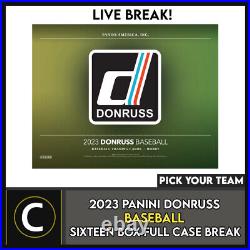 2023 Panini Donruss Baseball 16 Box (full Case) Break #a1754 Pick Your Team