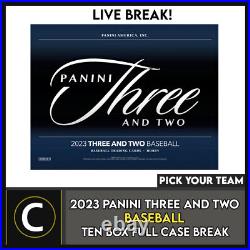 2023 Panini Three & Tw0 Baseball 10 Box Full Case Break #a1762 Pick Your Team